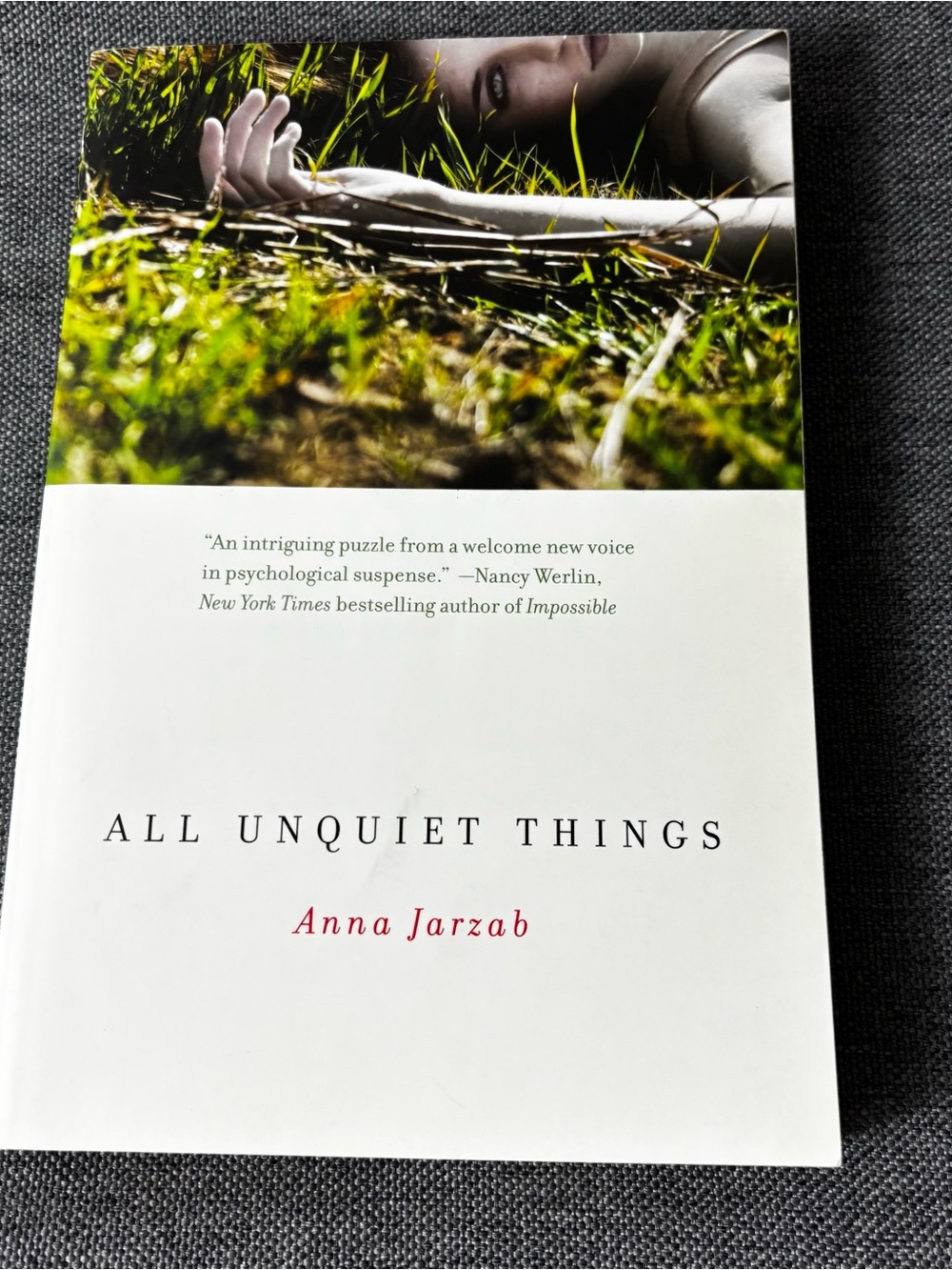 All Unquiet Things by Anna Jarzab - YA Psychological Suspense
